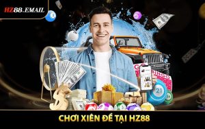 Chơi Xiên Đề HZ88 - Lựa Chọn Cá Cược Đầy Cuốn Hút