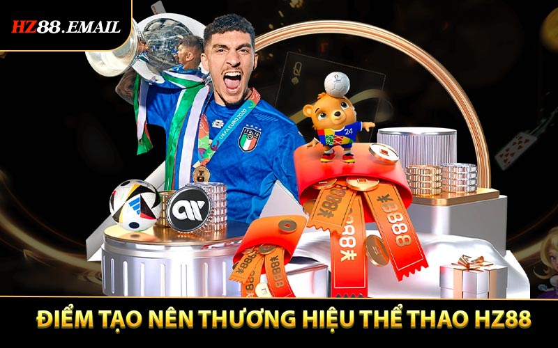 Điểm nổi bật tạo nên thương hiệu thể thao HZ88