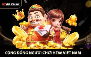 Cộng Đồng Người Chơi HZ88 Việt Nam - Nơi Kết Nối Đam Mê Cá Cược Trực Tuyến