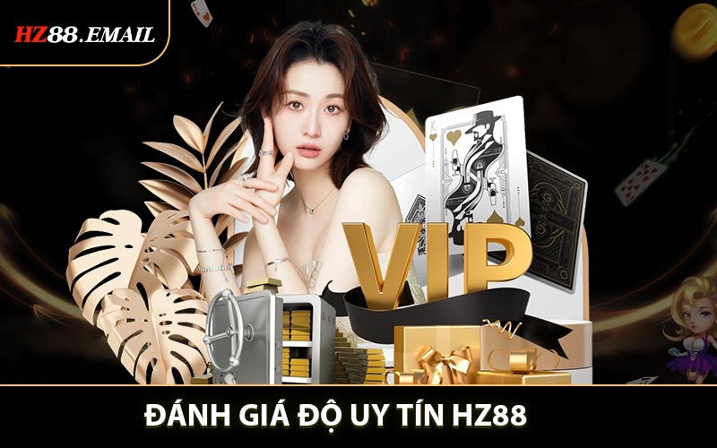 Đánh Giá Độ Uy Tín HZ88 - Chi Tiết Từ Chuyên Gia Cá Cược